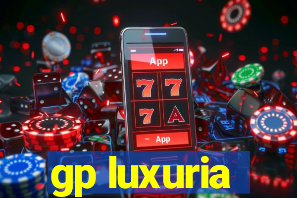 gp luxuria